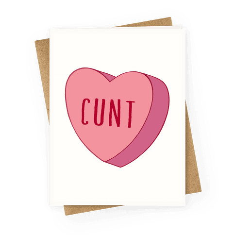 C*** Candy Heart Greeting Card