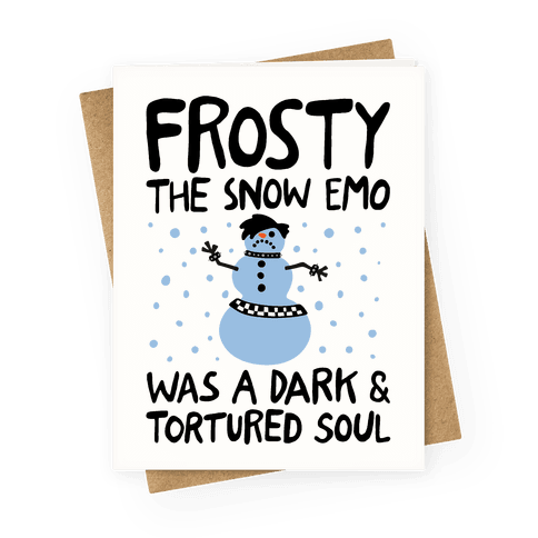 Frosty The Snow Emo Parody Greeting Card