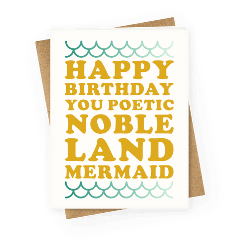 Happy Birthday You Poetic Noble Land Mermaid Greeting Card