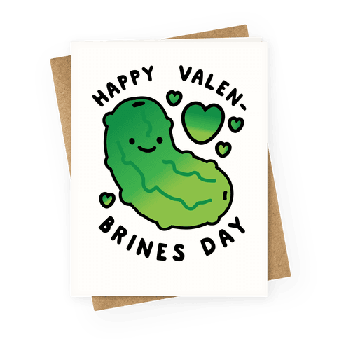 Happy Valen-Brines Day Greeting Card