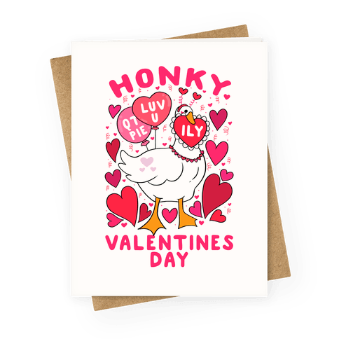 Honky Valentine's Day Greeting Card