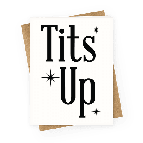 Tits Up Greeting Card