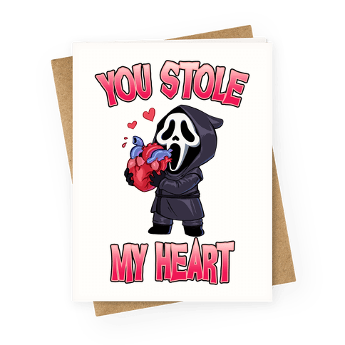 You Stole My Heart Greeting Card
