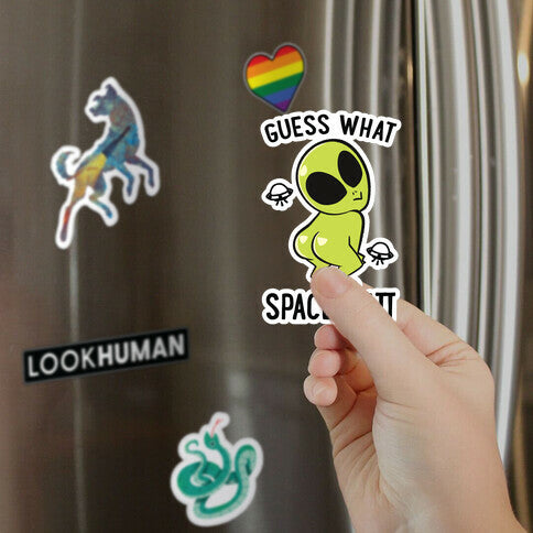 Guess What Space Butt Magnet