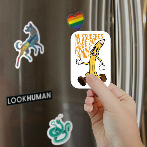 My Students Make Me Smile Magnet