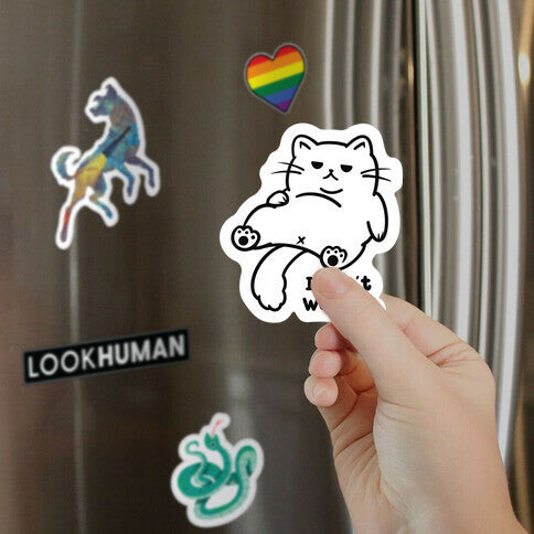 I Don't Wanna Magnet