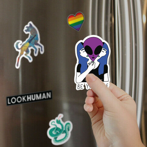 Be Yourself Alien Magnet