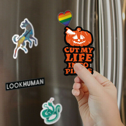 Cut My Life Into Pieces Halloween Magnet