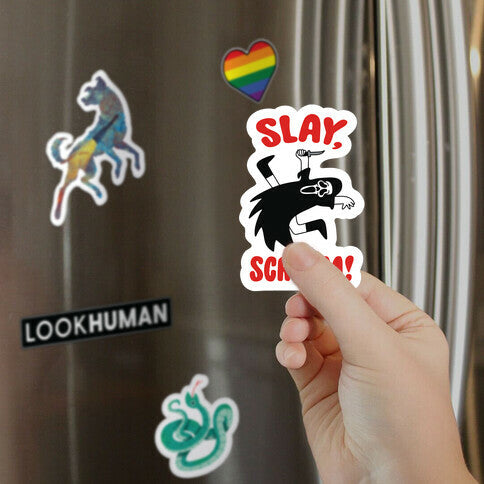 Slay, Scream! Magnet