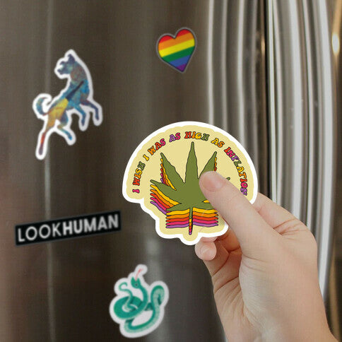 I Wish I Was as High as Inflation Magnet