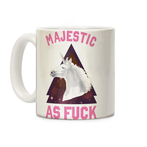Majestic as F*** Coffee Mug