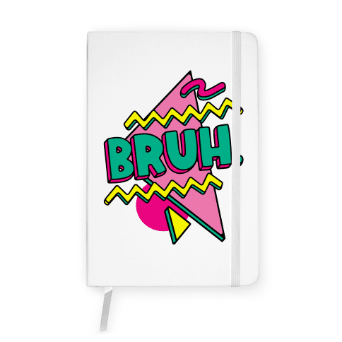 Bruh 90s Parody Notebook