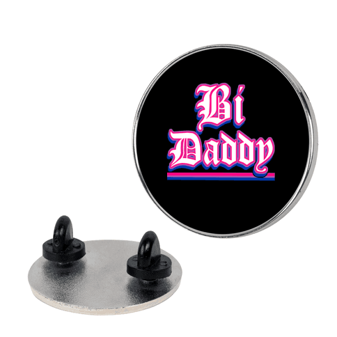 Bi Daddy Pin