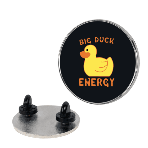 Big Duck Energy Lapel Pin