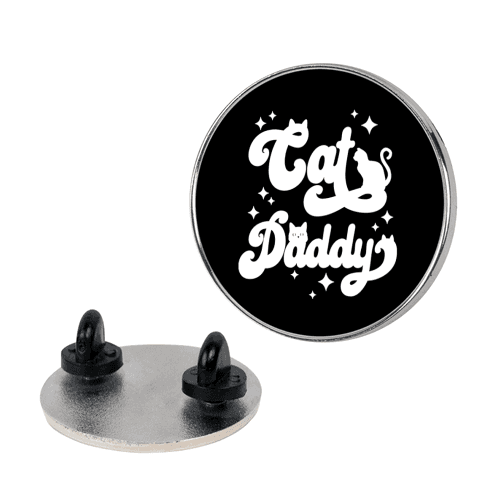 Cat Daddy Pin