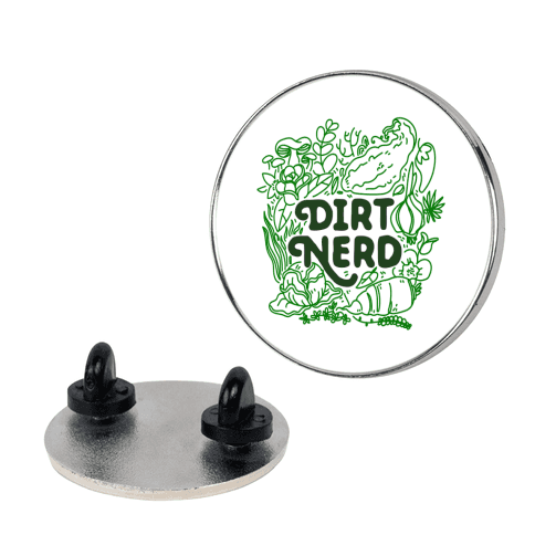 Dirt Nerd Pin