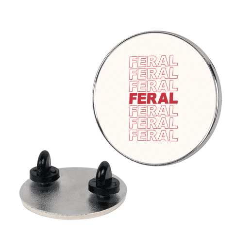 Feral Thank You Bag Parody Lapel Pin