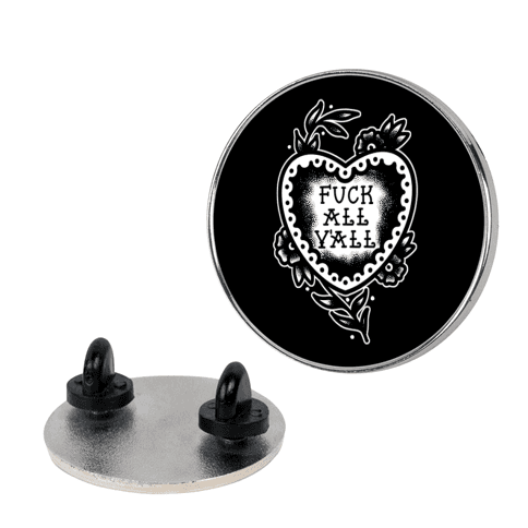 F*** All Y'all Old School Tattoo Lapel Pin