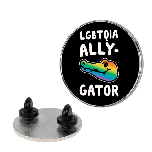 LGBTQIA Ally-Gator Lapel Pin