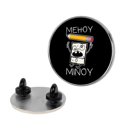 Mehoy Menoy Lapel Pin