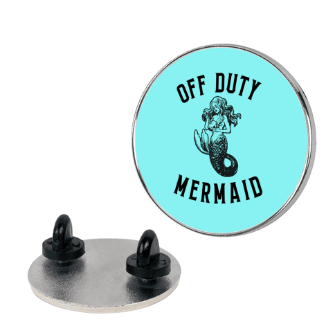 Off Duty Mermaid Lapel Pin
