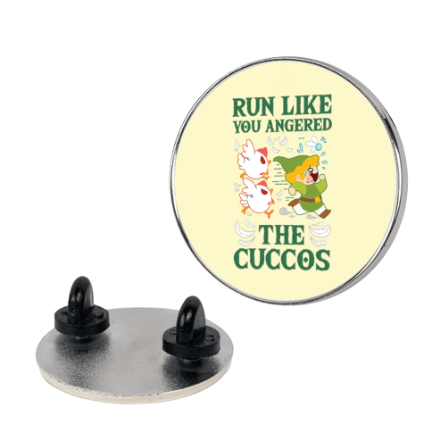 Run Like You Angered The Cuccos Lapel Pin
