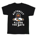 Actually, I Love The Gays (Brown Jesus) Kid's Tee
