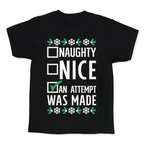 An Attempt was Made Kid's Tee