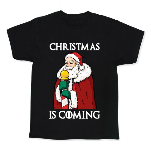 Christmas is Coming Kid's Tee
