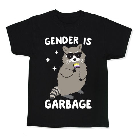 Gender Is Garbage Non-binary Raccoon Kid's Tee