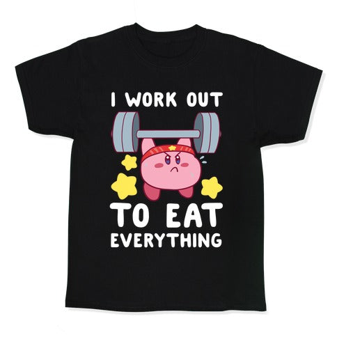 I Work Out to Eat Everything (Kirby) Kid's Tee