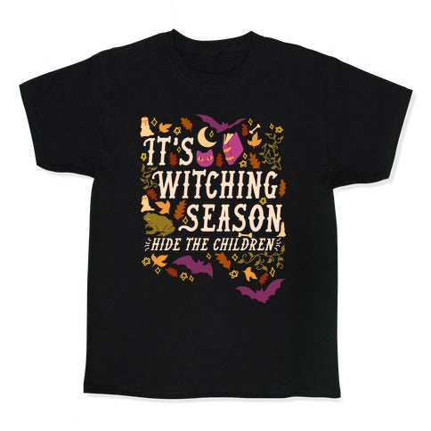 It's Witching Season Hide The Children Kid's Tee