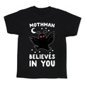 Mothman Believes in You Kid's Tee