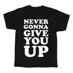Never Gonna Give You Up Kid's Tee