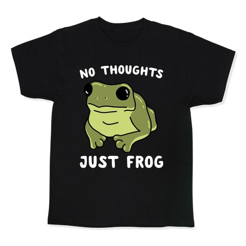 No Thoughts, Just Frog Kid's Tee