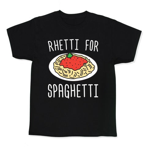 Rhetti For Spaghetti Kid's Tee