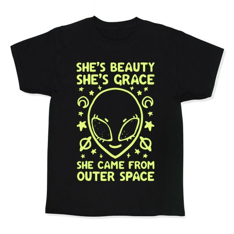 She's Beauty She's Grace She Came From Outer Space Kid's Tee