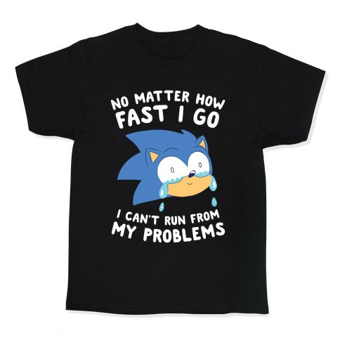 Sonic Can't Run From His Problems Kid's Tee