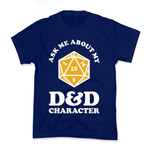 Ask Me About My D&D Character Kid's Tee