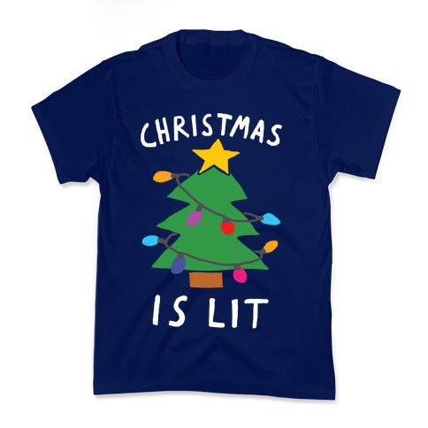 Christmas Is Lit  Kid's Tee