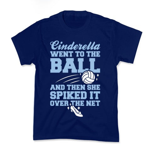 Cinderella Went To The Ball Kid's Tee