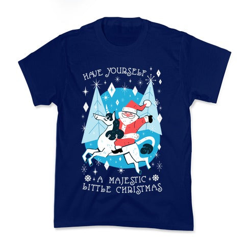 Have Yourself A Majestic Little Christmas Kid's Tee