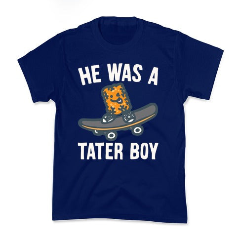 He Was A Tater Boy Parody White Print Kid's Tee