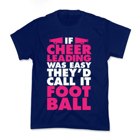 If Cheerleading Was Easy Kid's Tee