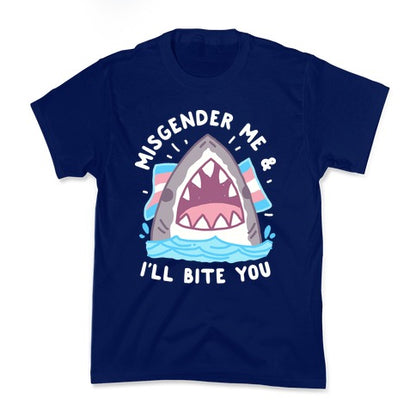 Misgender Me & I'll Bite You (Trans Flag) Kid's Tee