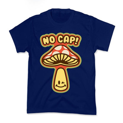 No Cap Mushroom Parody Kid's Tee