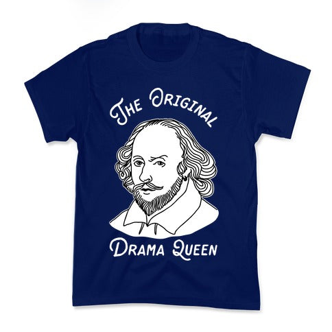 The Original Drama Queen Shakespeare Kid's Tee