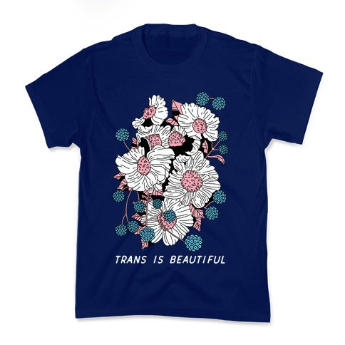 Trans is beautiful Kid's Tee