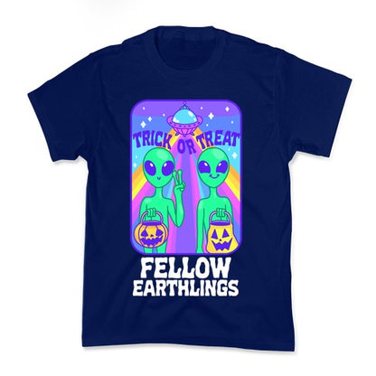 Trick Or Treat Fellow Earthlings Kid's Tee