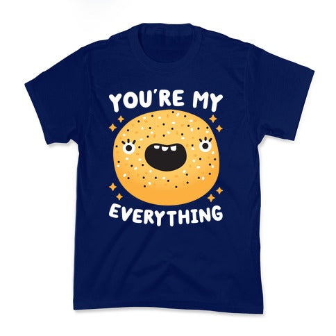 You're My Everything Bagel Kid's Tee